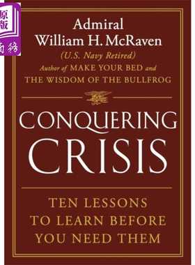 进口原版 *克服危机的十堂课 Conquering Crisis Ten Lessons to Learn Before You Need Them 英文原版 William H    Grand Centr