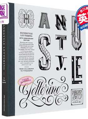 进口原版 *Handstyle Lettering: 20th Anniversary Edition 进口艺术 手型刻字：20 周年纪念版：从书法到排版   Victionary
