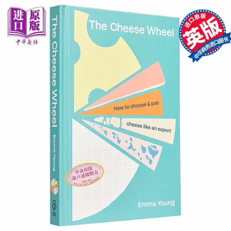 进口原版 *奶酪轮 如何像专家一样选择和搭配奶酪 奶酪专家分享 The Cheese Wheel 英文原版 Emma Young 各地的奶酪   Ebury Press
