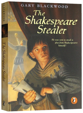 进口原版 偷莎士比亚的贼 英文原版小说 The Shakespeare Stealer 加里布莱克伍德  Gary Blackwood 全英文版正版原著进口英语