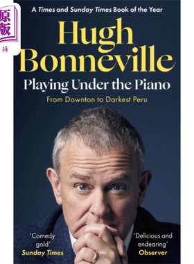 进口原版 *在钢琴下演奏 荐休 博内威尔的自传记 英文原版 Hugh BonnevillePlaying Under the Piano   Little Brown UK