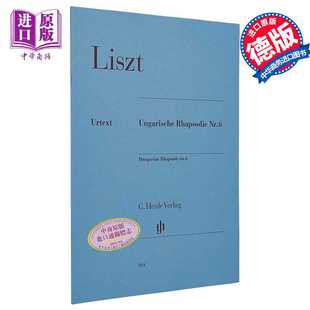 進口原版 Verlag Hungarian 鋼琴獨奏帶指法 Henle no.6 李斯特第六匈牙利狂想曲 HN804 進口藝術 Rhapsody 亨樂原版 Liszt