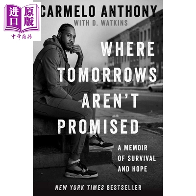 进口原版 *卡梅隆 安东尼自传 Where Tomorrows Arent Promised A Memoir of Survival and Hope 英文原版 Carmelo    Simon & Sch