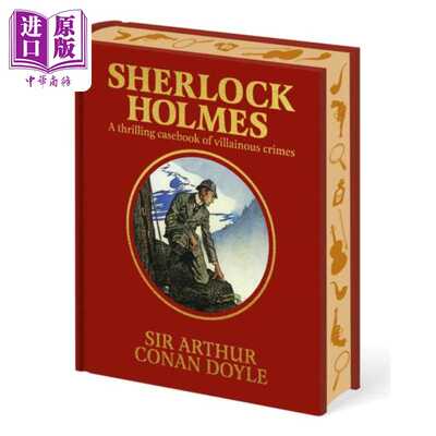进口原版 *福尔摩斯 惊险罪案集 Sherlock Holmes A Thrilling Casebook of Villainous Crimes 英文原版 Conan Doy   Sirius Ente