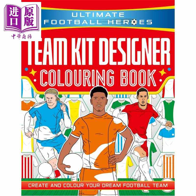 进口原版 *足球英雄系列 球队球衣设计师涂色书 Ultimate Football Heroes 英文原版 Studio Press   John Blake Publishing