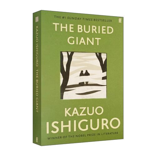 进口原版 The Buried Giant 被掩埋的巨人 英文原版小说 石黑一雄 Kazuo Ishiguro 长日将尽克拉拉与太阳远山淡影别让我走作者