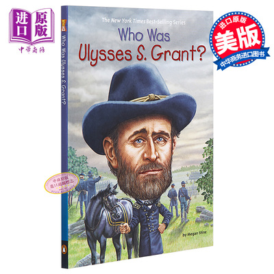 进口原版 [英文原版]Who Was Ulysses S. Grant?  Geyer/Mark Grosset & Dunlap