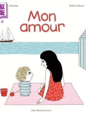 进口原版 *我的小宝贝 法文原版 Mon amour Astrid Desbordes   Albin Michel