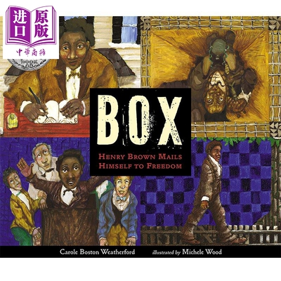 进口原版 *BOX: Henry Brown Mails Himself to Freedom 为了自由寄出自己的亨利·布朗 2021纽伯瑞银奖 英文原版   Candlewick