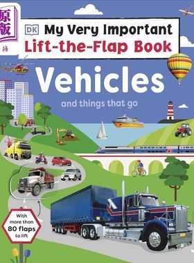 进口原版 *DK小百科 交通工具My Very Important Lift-the-Flap Book Vehicles and Things That Go英文原版儿童纸   DK Publishin