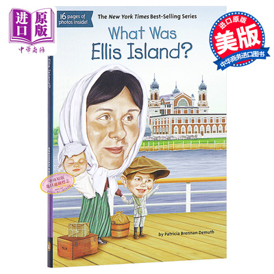 进口原版 *埃利斯岛是什么？ 英文原版 What Was Ellis Island? Patricia Brennan Demuth   Grosset & Dunlap