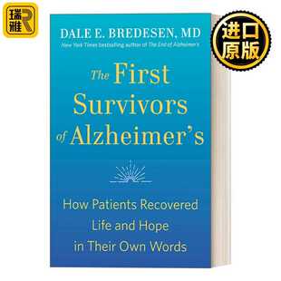 进口原版 英文原版 The First Survivors of Alzheimer's 重生之路 阿尔茨海默病的预防与逆转 健康 医学 Dale Bredesen 英文版