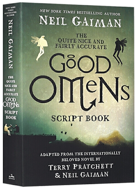 进口原版 好兆头 英文原版小说 The Quite Nice and Fairly Accurate Good Omens Script Book 影视剧本 美剧 英文版书尼尔盖曼