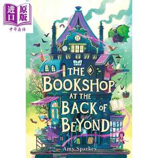 进口原版 *边缘之家魔法3 超越之地的书店 The Bookshop at the Back of Beyond 英文原版 Amy Sparkes   Margaret K. McElderry