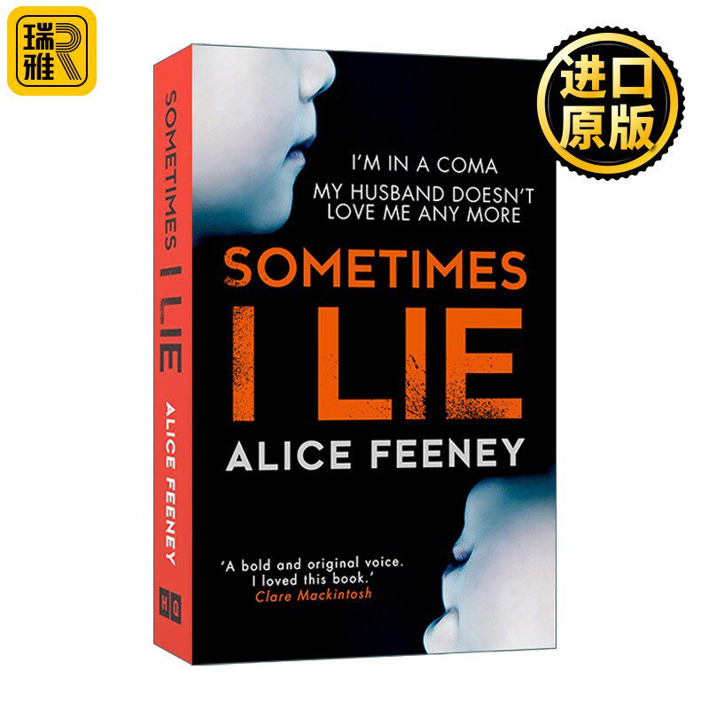 进口原版 英文原版 Sometimes I Lie 我偶而撒谎 Alice Feeney畅销悬疑小说 英文版 进口英语原版书籍   HQ