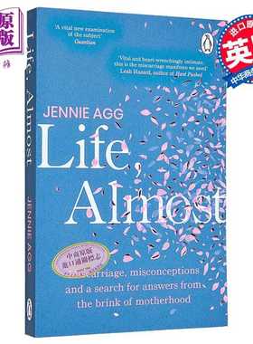 进口原版 *生命 几乎 流产 误解以及在成为母亲的边缘寻找答案 Life Almost 英文原版 Jennie Agg   Transworld Publishers Ltd
