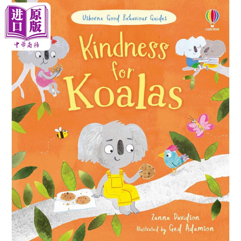 进口原版 *尤斯伯恩教养绘本 善意的考拉Kindness for Koalas英文原版 儿童绘本 动物故事图画书儿童行为指南 精装   Usborne Publ