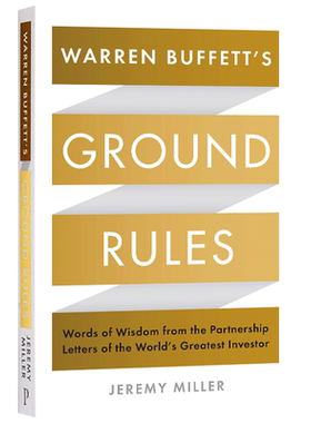 进口原版 巴菲特致股东的信 投资原则篇 英文原版 Warren Buffett's Ground Rules 英文版 Jeremy Miller 全英文版进口原版英语