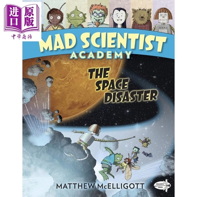 进口原版 *疯狂科学高校3 Mad Scientist Academy Space Disaster 桥梁漫画图像小说 儿童科普漫画科学百科英文原版   Random Hous