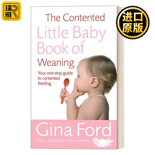 进口原版 英文原版 The Contented Little Baby Book Of Weaning 婴儿断奶快乐小册子 吉娜·福特 英文版 进口英语原版书籍