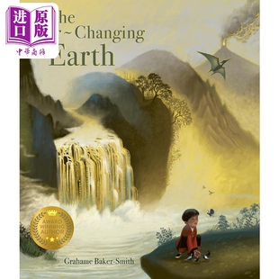 进口原版 *Grahame Baker-Smith:The Ever-changing Earth 不断变化的地球 英文原版 精品绘本 儿童科普读物 6-9岁   Templar Publ