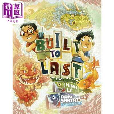 进口原版 *积木 Dan Santat Built To Last 英文原版 儿童绘本 友谊故事图画书 精装精品绘本 进口图书 3-7岁 获奖   Knopf Publis