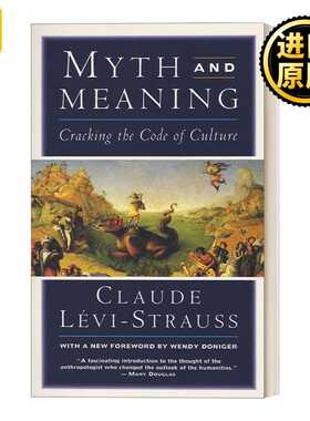 进口原版 英文原版 Myth and Meaning 神话与意义 破解文化密码 人类学 Claude Levi-Strauss 英文版 进口英语原版书籍