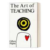 The Highet 教育学论述 教学艺术 古典语文学教师Gilbert 英文版 进口英 二十世纪最有名 Art Teaching 英文原版 进口原版