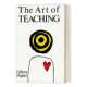 The Highet 教育学论述 教学艺术 古典语文学教师Gilbert 英文版 进口英 二十世纪最有名 Art Teaching 英文原版 进口原版