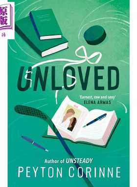 进口原版 *无人爱我 Unloved 英文原版 Peyton Corinne 国际青春浪漫小说 畅销爱情故事   Simon Schuster