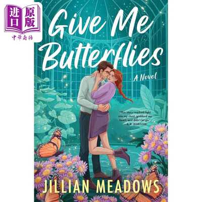 进口原版 *给我心动的感觉 Give Me Butterflies 英文原版 Jillian Meadows 爱情流行小说   William Morrow & Company