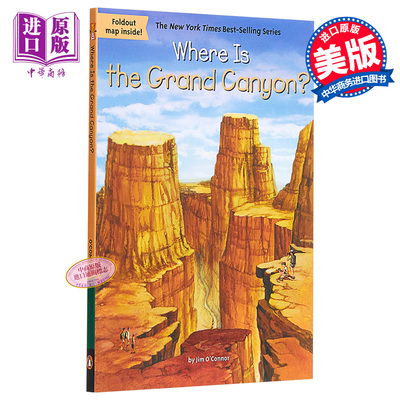 进口原版 *大峡谷在哪里？英文原版 Where Is the Grand Canyon? Jim O'Connor   Grosset & Dunlap