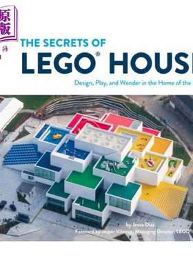 进口原版 *乐高之家的秘密 The Secrets of LEGO House 英文原版 Jesus Diaz   Chronicle Books