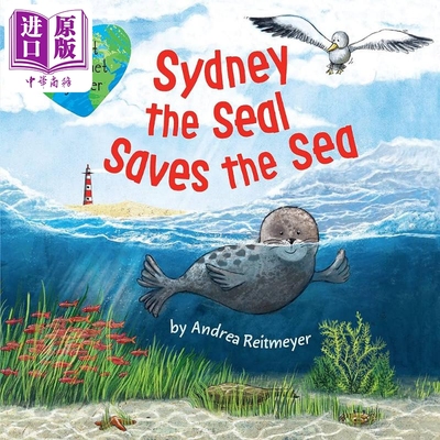 进口原版 *海豹拯救了海洋Sydney the Seal Saves the Sea Protect the Planet Together英文原版 儿童绘本动物故事   Clever Publ