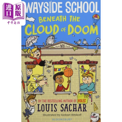 进口原版 *Wayside School Beneath the Cloud of Doom 歪歪路小学6 英文原版 8-11岁 小初文学儿童章节故事书Louis   Bloomsbury
