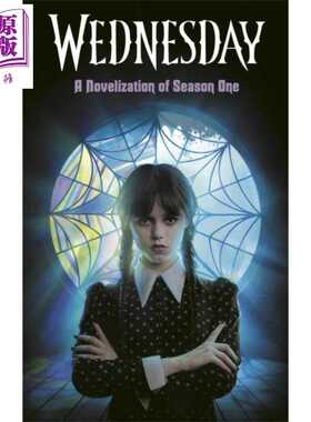 进口原版 *星期三 第一季小说版 Wednesday A Novelization of Season One 英文原版 Tehlor Kay Mejia 悬疑小说   Random House U