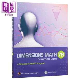 进口原版 *Dimensions Mathematics Common Core Textbook 7B 美国CCSS核心数学课本7B 新加坡数学 英文原版   Star Publishing