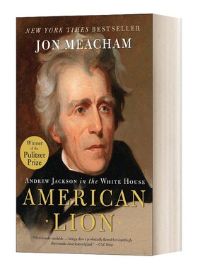 进口原版 American Lion Andrew Jackson in the White House 美国雄狮 Jon Meacham乔恩.米查姆 2009年普利策小说奖 英文版进