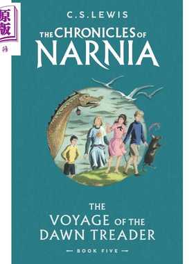 进口原版 *纳尼亚传奇 第5部 黎明踏浪号 The Voyage of the Dawn Treader 英文原版   HarperCollins