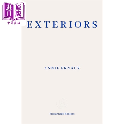 进口原版 *安妮 埃尔诺 外观 Exteriors 英文原版 Annie Ernaux 现代 文学 小说   Fitzcarraldo Editions