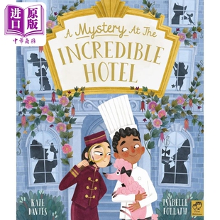 精品绘本 Follath 酒店2 进口原版 英文原版 儿童绘本故事 Hotel 不可思议 Incredible the Lin Frances Mystery Isabelle