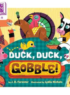 进口原版 *鸭子 鸭子 Lydia Nichols DＵＣk DＵＣk Gobble 英文原版 儿童纸板绘本 纸板书 动物故事图画书 进口低幼童