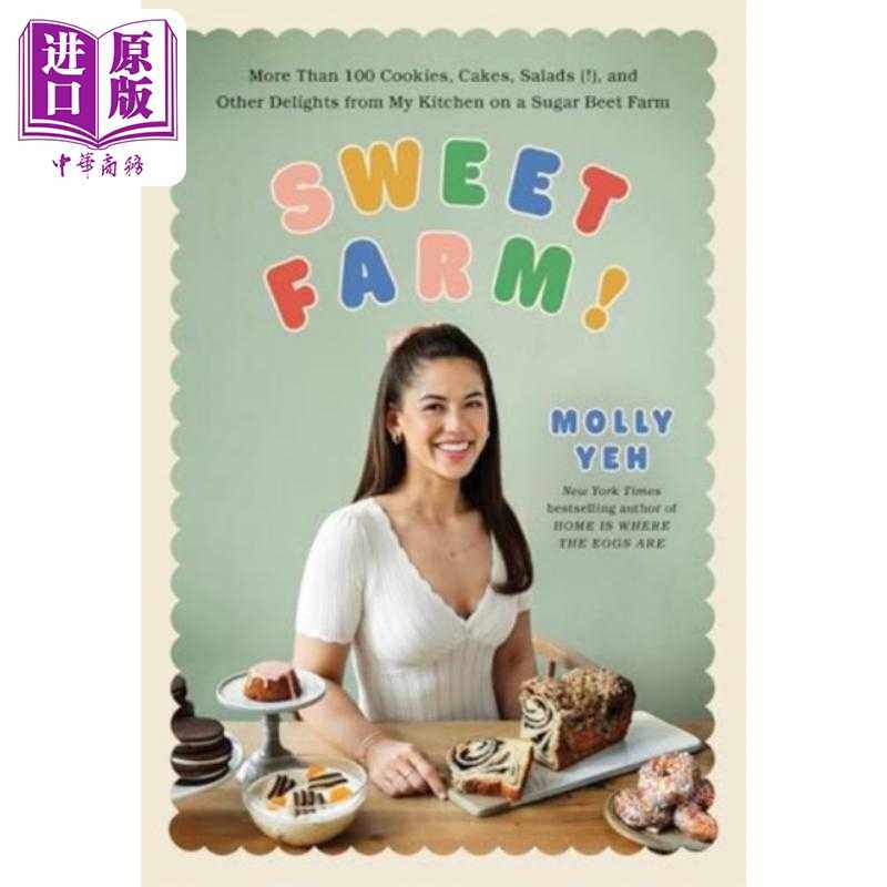 进口原版 *甜蜜农场 来自糖甜菜农场厨房的100多种饼干蛋糕沙拉等美味食谱 Sweet Farm 英文原版 Molly Yeh Sugar B   William Mor