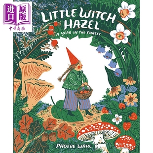 进口原版 *Phoebe Wahl 小金缕梅 Little Witch Hazel 英文原版 进口图书 儿童大自然绘本 四季季节故事图画书 4-8 Tundra Books