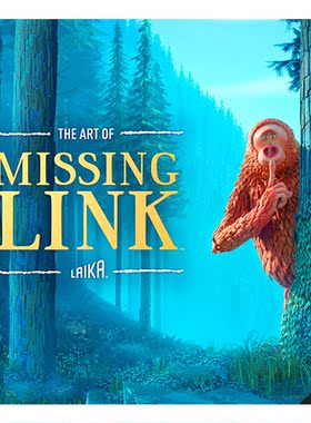 进口原版 *遗失的环节电影设定集（莱卡工作室，狼叔休·杰克曼配音）英文原版 The Art of Missing Link Ramin Zah   Insight Edi