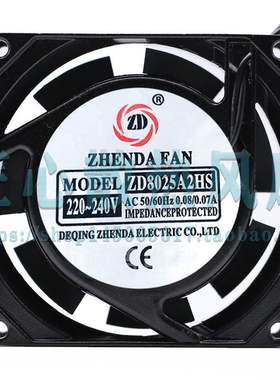 ZHENDA FAN ZD8025A2HS AC 220V 0.08A 80x80x25mm 机柜散热风扇