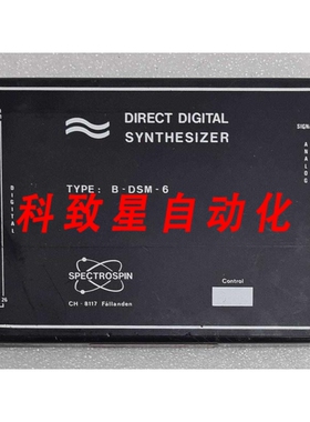 工业配件直接数字合成器B-DSM-6 SPECTROSPIN-适 FCU AQX ECL21模