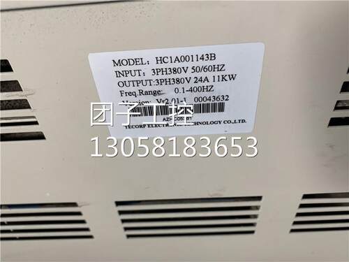￥HC1-A变频器HC1A001143B 11KW 380V原装拆机成色漂亮 询价