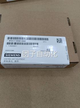 西1门子840系统PLC模6FC511-0CA02-0AA2全新原装未拆封C现块货询
