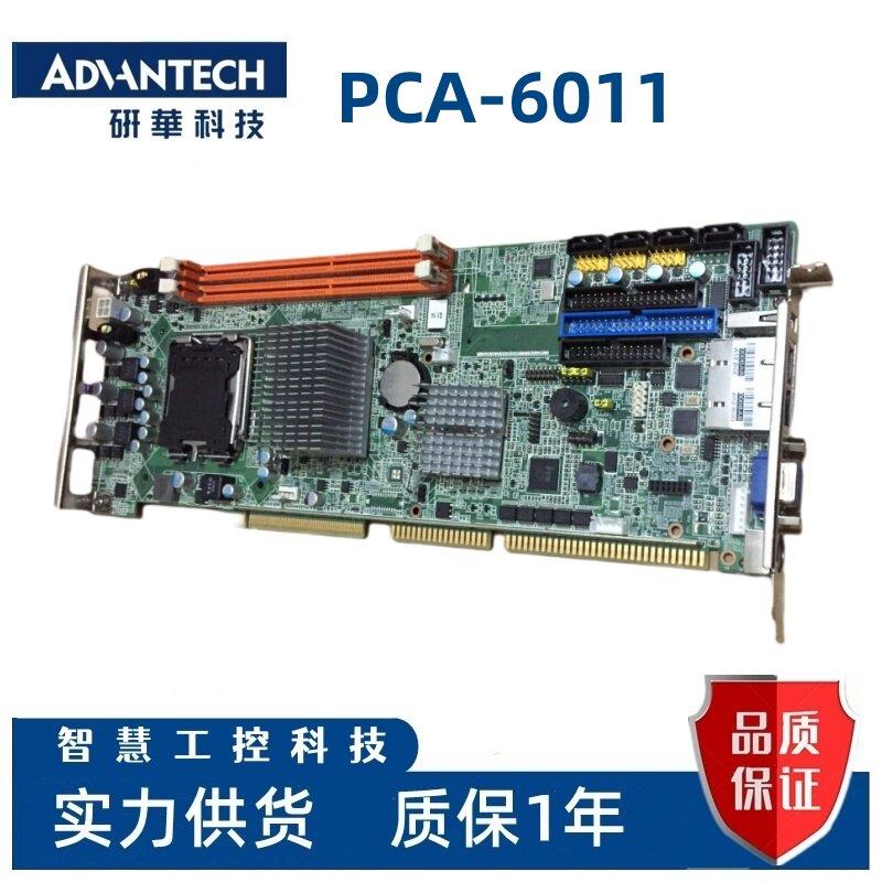 研华科技 PCA-6011 Rev.A1工控机主板 PCA-6011G2/VG G41芯片组